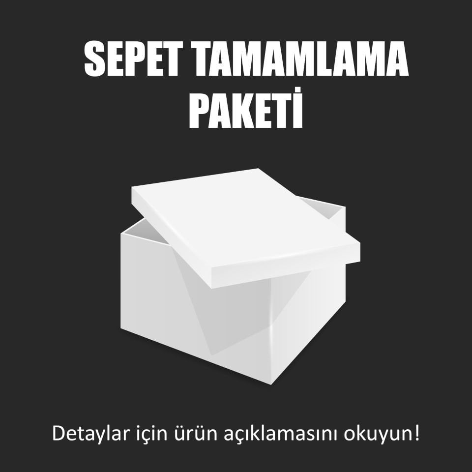 SEPET TAMAMLAMA PAKETİ