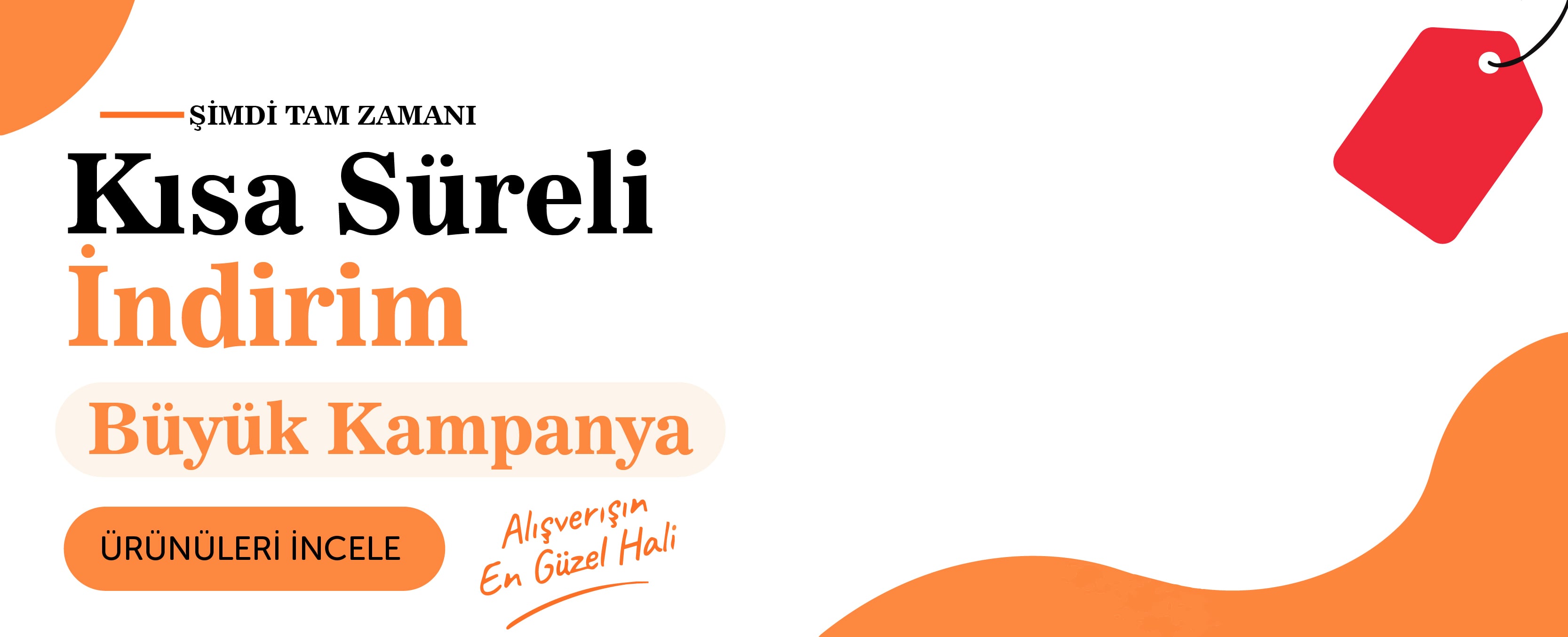 Kısa Süreli İndirim Banner